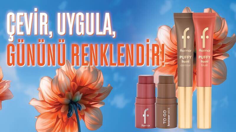 Flormar Yeni Puffy Serisi: Çevir, Uygula, Gününü Renklendir!