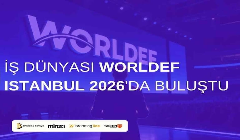 İş Dünyası WORLDEF Istanbul 2026'da Buluştu